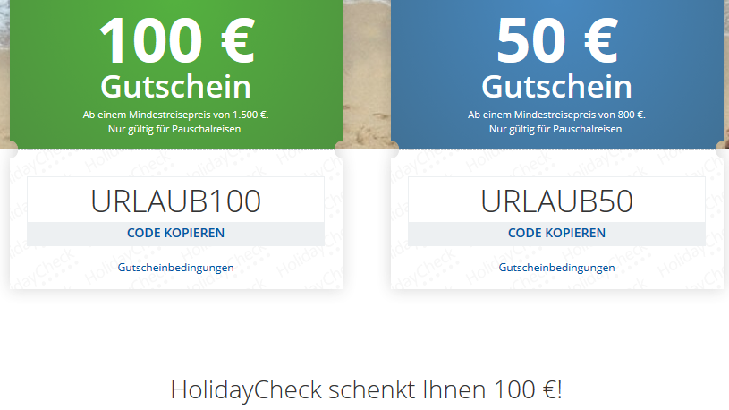 Screenshot Holidaycheck Gutschein 100,00€ sparen auf deinen Urlaub 2019