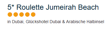 Roulette Urlaub in am arabischen Golf